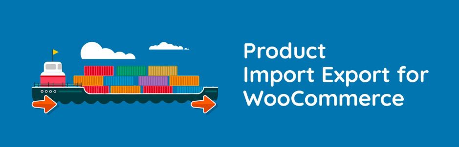 [Webtoffee] Product Import Export Plugin for WooCommerce v.3.8.3 产品导入导出插件下载