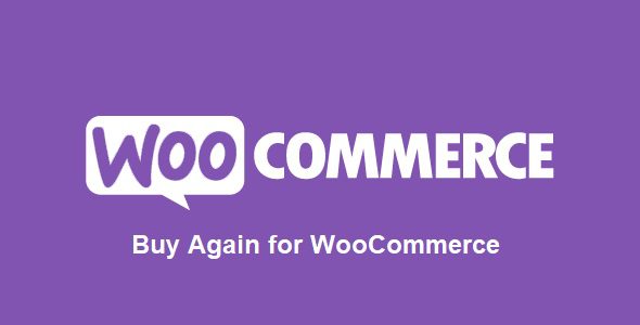 Buy Again for WooCommerce v6.7.0 再次购买插件下载