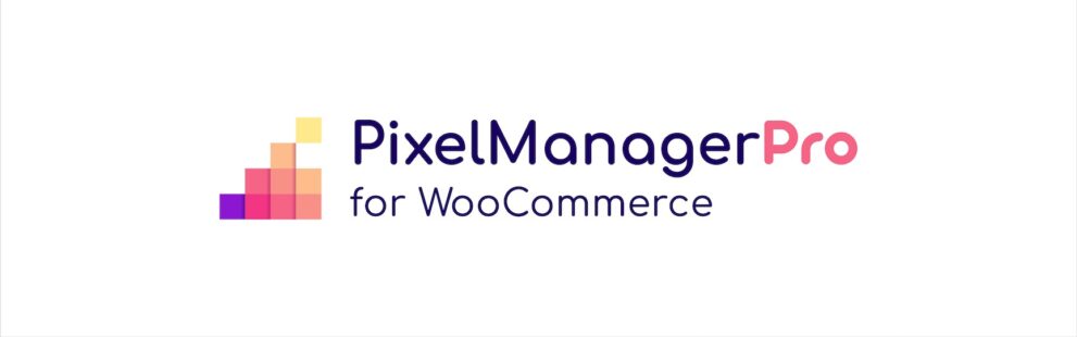 Pixel Manager for WooCommerce Premium v1.68.0 流量追踪插件下载