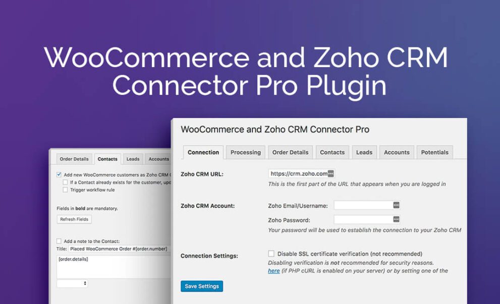 WOOCOMMERCE AND ZOHO CRM CONNECTOR PRO v2.1.5 WooCommerce 商店和 Zoho CRM 之间传输数据插件下载