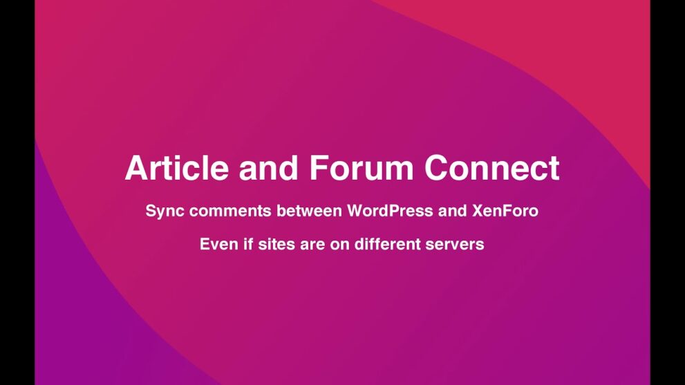 Article and Forum Connect: XenForo and WordPress v1.1.8 论坛博客连接插件下载