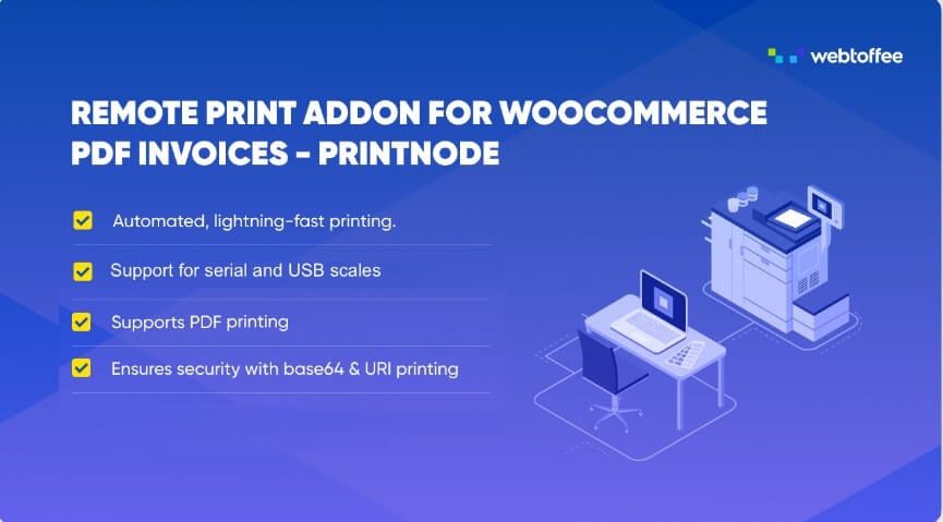 Remote print addon for WooCommerce PDF Invoices – PrintNode v1.0.8 [WebToffee]远程打印发票插件下载