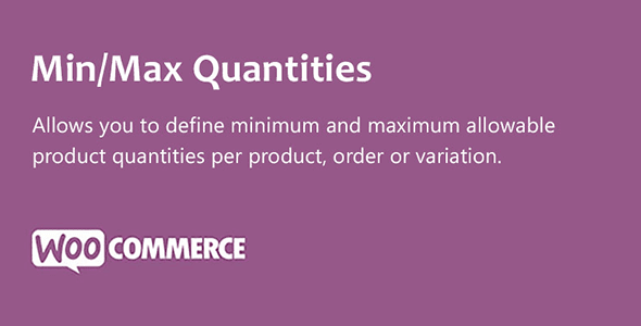 Min/Max Quantities for WooCommerce v5.2.13 最小和最大数量规则插件下载