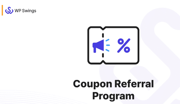 WooCommerce Coupon Referral Program v2.0.2 优惠券推荐联盟推广插件下载