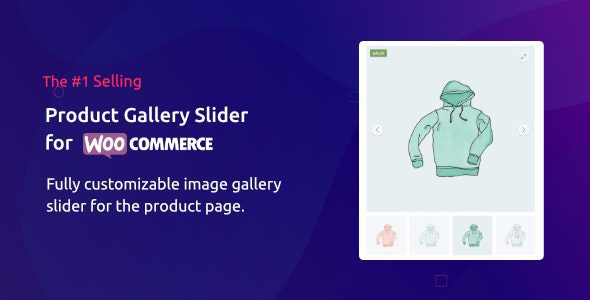 Product Gallery Slider for WooCommerce – Twist v3.5.12 产品主图画廊插件下载