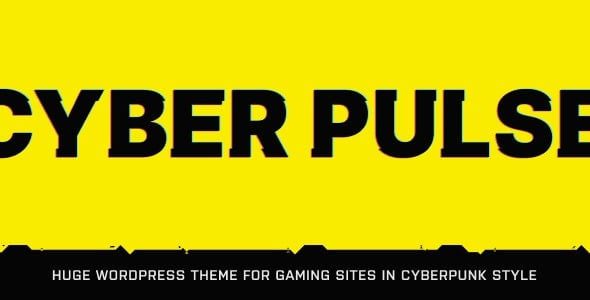 CyberPulse v1.3.13 适用于 WordPress 的游戏和电子竞技主题下载