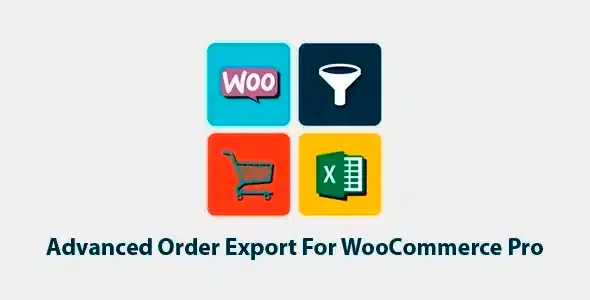 Advanced Order Export For WooCommerce (Pro) v4.0.3  by AlgolPlus WooCommerce 订单数据导出插件下载