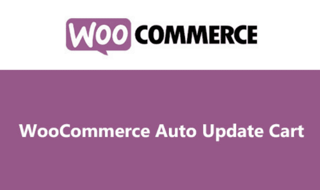 Auto Update Cart for WooCommerce v1.4.8 购物车自动更新插件下载
