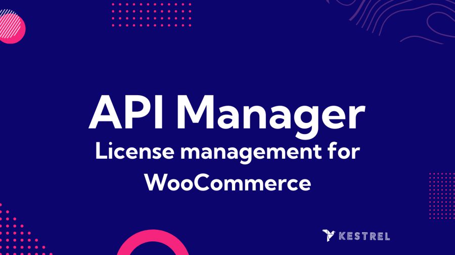 Kestrel API Manager for WooCommerce 3.8.0 Kestrel API管理插件下载