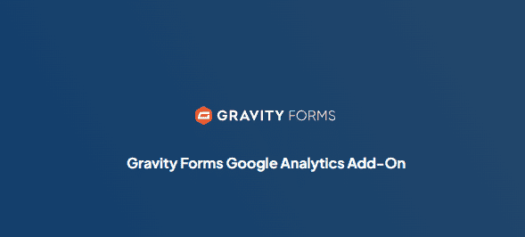Gravity Forms Google Analytics Add-On 2.4.1 Gravity Forms谷歌分析拓展插件下载