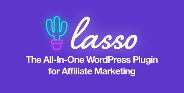 Lasso v366 —— 创作者的联盟营销工具WordPress 插件下载
