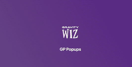 Gravity Perks GF GP Popups 1.0.21 拓展插件下载